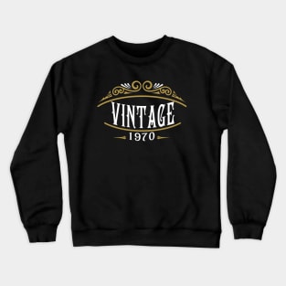 Vintage 1970 Shirt, 50th Birthday, 50th Birthday Gift, 50th Birthday Shirt, 50th Birthday Party, 1970 T-Shirt Crewneck Sweatshirt